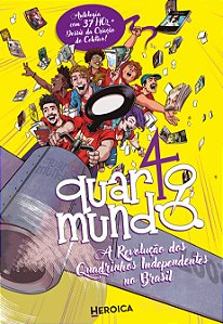 Quarto Mundo: A Revolução dos Quadrinhos Independentes no Brasil