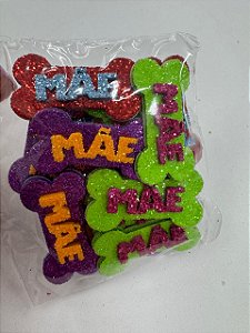 Dia das Mães - Mãe Ossinho - 15 UN