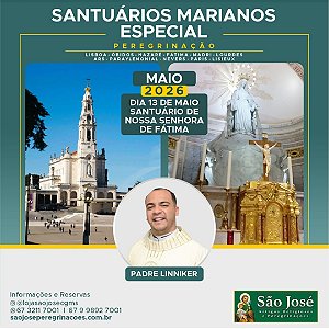 Santuários Marianos Especial - Portugal, Espanha e França - Maio 2026