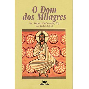Livro O Dom Dos Milagres