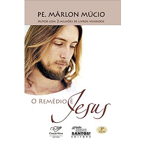 Livro O Remédio É Jesus