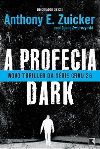 Livro A Profecia Dark (vol. 2), De Zuiker, Anthony E., Vol. 2. Editora Record Ltda., Capa Mole (2011)