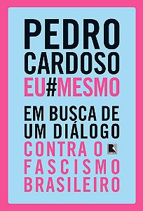 Livro Pedro Cardoso Eu Mesmo, De Cardoso, Pedro. Editora Record Ltda., Capa Mole (2019)