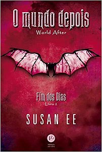 O Mundo Depois (vol. 2 Fim Dos Dias)