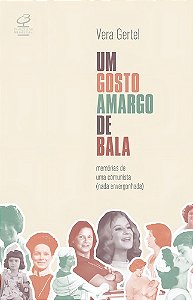 Um Gosto Amargo De Bala, De Gertel, Vera. Editorial Civilização Brasileira, Capa Mole Em Português, 2013