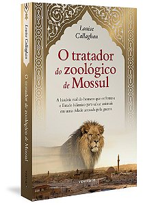 O tratador do zoológico de Mossul: A história real do homem que enfrentou o Estado Islâmico para salvar animais