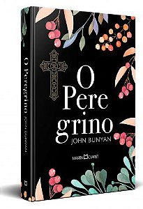 O Peregrino - John Bunyan