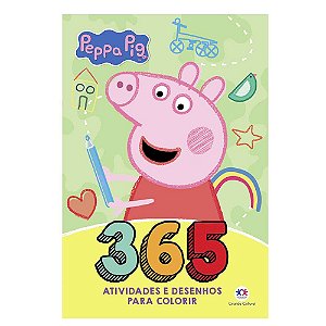 365 Atividades e Desenhos para Colorir Peppa Pig