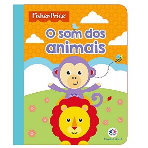 Animais Fofinhos - Livro Infantil Educativo Fisher Price - Tralalá