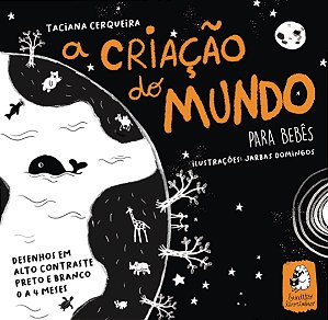 Livro A Criação do Mundo Para Bebês Alto Contraste Estímulo Visual