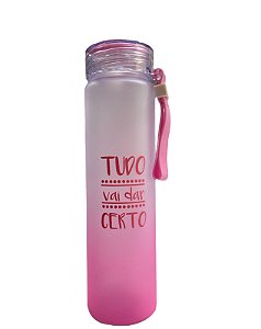 Garrafa Fosca Com Alça 500ML TUDO VAI DAR CERTO (Rosa)