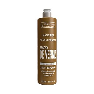 Condicionador Escova de Verniz 500ML - Matto Verde