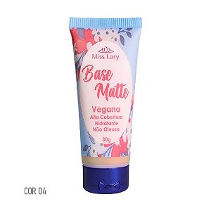 BASE MATTE VEGANA ALTA COBERTURA COR 04 - Miss Lary