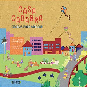 CASACADABRA: CIDADES PARA BRINCAR