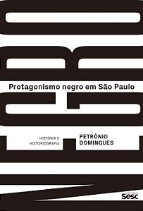 PROTAGONISMO NEGRO EM SÃO PAULO