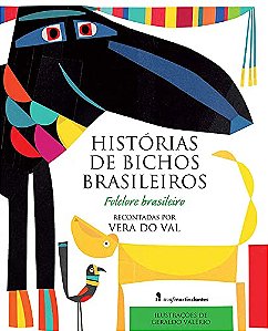 HISTÓRIAS DE BICHOS BRASILEIROS: FOLCLORE BRASILEIRO
