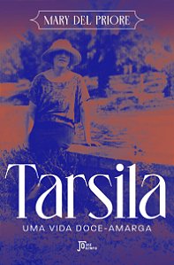 TARSILA: UMA VIDA DOCE-AMARGA