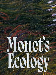 MONET'S ECOLOGY