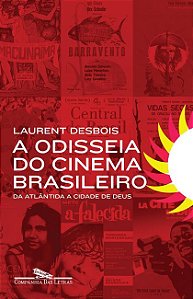 A ODISSEIA DO CINEMA BRASILEIRO