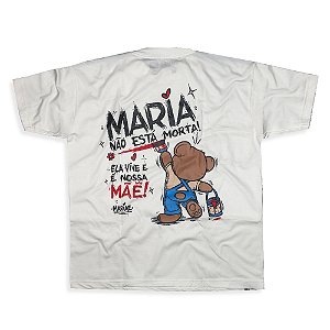 OVERSIZED FEMININA MARIA NÃO ESTÁ MORTA - PREMIUM