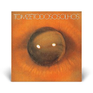 LP Tom Zé - Todos os olhos