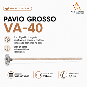 PAVIO PARAFINADO GROSSO VA-40 SEM FIO DE COBRE