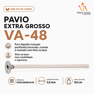 PAVIO PARAFINADO EXTRA GROSSO VA-48 SEM FIO DE COBRE