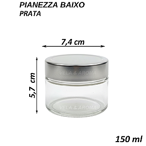POTE PIANEZZA BAIXO 150 ml - TAMPA PRATA