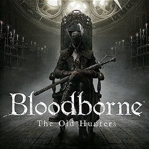 Bloodborne - The Old Hunters Ps4 Digital