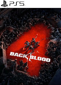 Back 4 Blood: Standard Edition PS5 midia digital