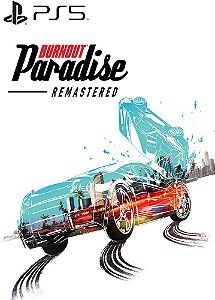 Burnout Paradise Remastered PS5 midia digital