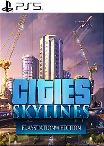Cities: Skylines - Playstation 4 Edition  PS5 midia digital