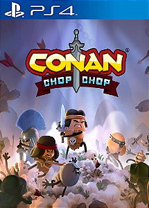 Conan Chop Chop PS4 MÍDIA DIGITAL