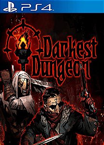Darkest Dungeon PS4 MÍDIA DIGITAL