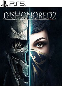 Dishonored 2 PS5 mídia digital