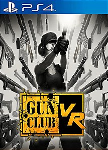 Gun Club VR PS4 MÍDIA DIGITAL
