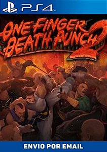 One Finger Death Punch 2 PS4 MÍDIA DIGITAL