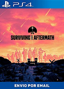 Surviving the Aftermath PS4 midia digital