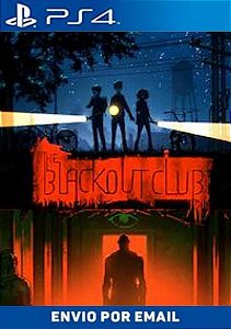 The Blackout Club PS4 MÍDIA DIGITAL