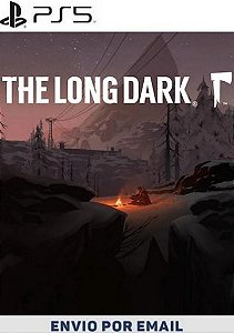 The Long Dark PS5 Mídia Digital