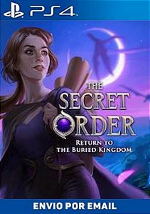 The Secret Order: Return to the Buried Kingdom PS4 MÍDIA DIGITAL