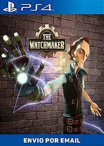 The Watchmaker PS4 MÍDIA DIGITAL