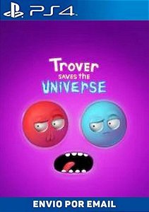 Trover Saves the Universe PS4 MÍDIA DIGITAL