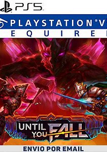 Until You Fall PS5 MÍDIA DIGITAL