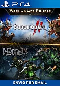 Warhammer Bundle: Mordheim and Blood Bowl 2 PS4 MÍDIA DIGITAL