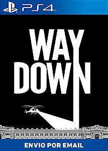 Way Down PS4 MÍDIA DIGITAL
