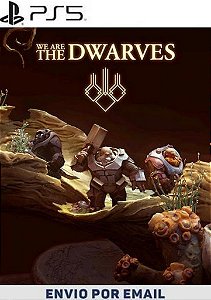 We Are The Dwarves PS5 MÍDIA DIGITAL