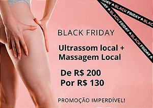 ULTRASSOM (REGIÃO) + MASSAGEM - BLACK FRIDAY 2025