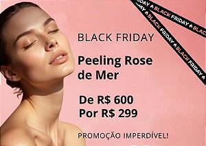 PEELING ROSE DE MER / PEELING DO MAR MORTO BLACK FRIDAY 2025