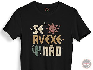 Camiseta Se Avexe Não Malha 100% Algodão Fio 30.1